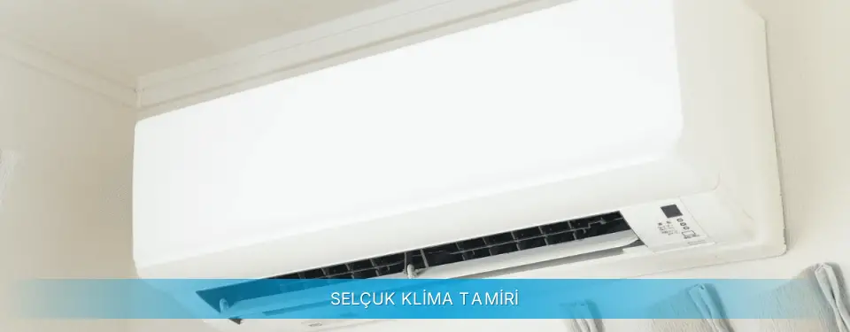 Selçuk İlçemi Daikin Klima Tamiri